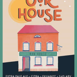 Our House
